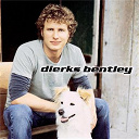 Dierks Bentley - Dierks bentley