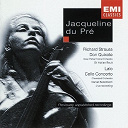 Jacqueline Dupr&eacute; - Lalo cello concerto; r. strauss don quixote