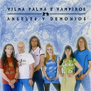 Vilma Palma E Vampiros - Angeles y demonios
