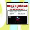 Billy Eckstine - In 12 great movies