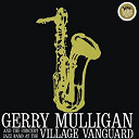 Gerry Mulligan / The Concert Jazz Band - at the village vanguard