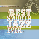 Acoustic Alchemy / Al Jarreau / David Beno&icirc;t / George Benson / George Howard / Larry Carlton / Lee Ritenour / Marc Antoine / Patti Austin / Ramsey Lewis / The Rippingtons / The Yellowjackets - The best smooth jazz ever