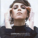 Giorgia - Greatest hits (le cose non vanno mai come credi)