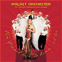 Das Palast Orchester / Max Raabe - Vom himmel hoch, da komm' ich her