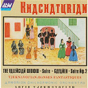 Aram Khachaturian / Armenian Philharmonic Orchestra / Loris Tjeknavorian - Khachaturian: the valencian widow suite; gayaneh suite no.2 / tjeknavorian: danses fantastiques