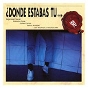 Cortos Celtas / Danza Invisible / Dinamita Pa Los Pollos / D&oacute;nde Estabas Tu? / Hombres G / Las Manos / Lions In Love / Los Coyotes / Los Elegantes / Los Enemigos / Los Flechazos / Los Limones / Los Secretos / Os Resentidos / Raiser / Rey Lui / Seguridad Social / Siniestro Total / Un Pinguino En Mi Ascensor - Donde estabas tu... en el 90?