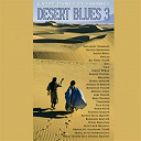 Ali Farka Tour&eacute; / Amadou / Bako Dagnon / Bassekou Kouyate / Boubacar Traor&eacute; / Cherif Mbaw / Dhafer Youssef / Djelimady Tounkara / Getatchew Mekurya / Habib Koite / Idrissa Soumaoro / Khaled / Lobi Traore / Malouma / Mariam / N'gou Bagayoko / Oumou Sangare / Regis Gizavo / Rokia Traor&eacute; / Souad Massi / Tinariwen / Toumani Diabat&eacute; - Desert blues /vol.3 : entre dunes et savanes