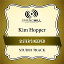Kim Hopper - Sister's keeper (studio track)