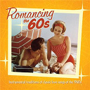 Jack Jezzro - Romancing the 60's:&nbsp;instrumental renditions of classic love songs of the 1960s