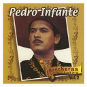 Pedro Infante - Rancheras inmortales vol. 2