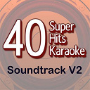 B The Star - 40 super hits karaoke: soundtrack, vol. 2