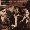 The Walkmen - Everyone who pretended to like me is gone