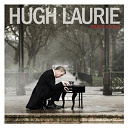 Hugh Laurie - Didn't It Rain
