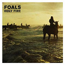 Foals - Holy fire