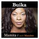 Buika - Mamita (b.s.o. manolete)