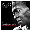 John Lee Hooker / Michel Legrand / Miles Davis / Shirley Horn - Perfect way: the miles davis anthology - the warner bros. years