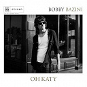 Bobby Bazini - Oh katy
