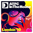 Atfc - Atfc in the house london '10 mixtape