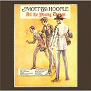 Mott The Hoople - all the young dudes