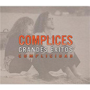 C&oacute;mplices - Grandes exitos: complicidad