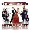 Das Palast Orchester / Max Raabe - Hitpalast