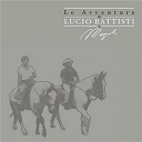 Lucio Battisti - Le avventure di lucio battisti e mogol