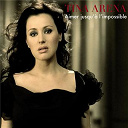 Tina Arena - Aimer jusqu'&agrave; l'impossible