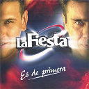 La Fiesta - La fiesta es de primera