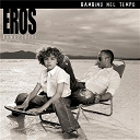 Eros Ramazzotti - Bambino nel tempo