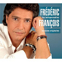 Fr&eacute;d&eacute;ric Fran&ccedil;ois - Les indispensables de frederic francois