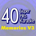 B The Star - 40 super hits karaoke: memories, vol. 3