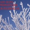 Aldo Crianza - Weihnachtslieder im spieluhrensound / toy instrument sound