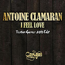 Antoine Clamaran - I feel love - single (tristan garner 2010 edit)