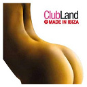 Alex Kenji / Celeda / Clubland 2011 / Danny Tenaglia / Dbn / Federico Scavo / Granite / Jose M Duro / K Klass / Lee Kalt & Mark Alston Vs Harry Romero / Louie Corrales / Miguel Vizcaino / Ministry Of Funk / Nice7 / Olav Basoski / Richard Grey Presents Golden Touch / Steven Lee / Studio Apartment - Clubland 2011