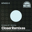 Dj Nano / T. Tommy - Closer