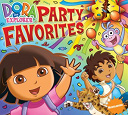 Dora The Explorer - Dora the explorer party favorites