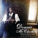 Donnie Mcclurkin - When you love