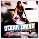 Ocean Drive - Without you