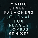 Manic Street Preachers - Journal for plague lovers remixes e.p.