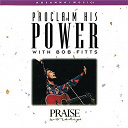 Bob Fitts - Proclaim his power