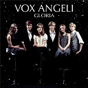 Vox Angeli - Gloria