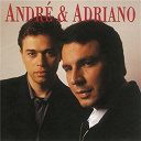 Adriano / Andr&eacute; - Andre & adriano
