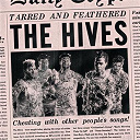 The Hives - Tarred and feathered