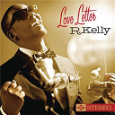 R. Kelly - Love letter