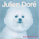 Julien Dor&eacute; - Kiss me forever