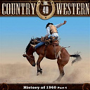 Bob Luman / Buck Owens / Carl Smith / Charlie Ryan / Claude Gray / Cowboy Copas / Don Gibson / Earl Scruggs / Floyd Cramer / George Jones / Hank Locklin / John D. Loudermilk / Johnny Cash / Johnny Horton / Lester Flatt / Loretta Lynn / Marty Robbins / Ray Price / Skeeter Davis - The history of country & western, vol. 40