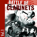 Benny Goodman / Buster Bailey / Jimmie Noone / Jimmy Dorsey / Jimmy Lytell / Johnny Dodds / Lawrence Shields / Leon Rappolo / Mezz Mezzrow / Pee Wee Russell / Sidney Arodin / Sidney Bechet / Vance Dixon - Battle of clarinets, vol. 1