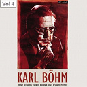 Karl B&ouml;hm / Staatskapelle Dresden - Karl b&ouml;hm, vol. 4