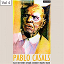 Alfred Cortot / Jacques Thibaud / Mieczyslaw Horszowski / Pau Casals Orchestra Barcelona / Sir Landon Ronald / The London Symphony Orchestra - Pablo casals,  vol. 4