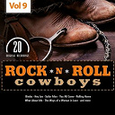 Arlie Duff / Bob Luman / Carl Smith / Don Gibson / Don Lang / Hank Snow / Jack / Jim Reeves / Jimmy North / Johnny / Johnny Cash / Johnny Horton / Larry Harvey / Lonnie Donegan / Marvin Rainwater / Rod Morris / Sonny Stewart / Wayne Busbice - Rock 'n' roll cowboys, vol. 9